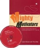 Claire Moore, Tina Rae, Claire Watts, Claire Moore Watts, Claire Rae Watts - Mighty Motivators