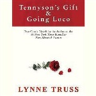Lynne Truss, Belinda Lang, Timothy West - Tennyson's Gift & Going Loco (Hörbuch)