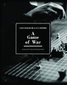 BECKER HO ALICE DEBORD GUY NIC, Alice Becker-Ho, Guy Debord - GAME OF WAR