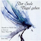 Felicitas Clas - Der Seele Flügel geben