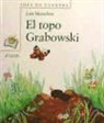 Luis Murschetz, Luis Murschetz - El topo Grabowski