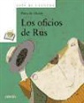 Chinto, Pinto - Los oficios de Rus