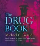 Michael C. Gerald - The Drug Book