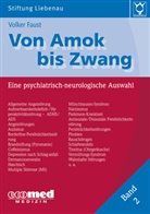 Faus, Volker Faust, Frösche, Hole, Stiftung Liebenau - Von Amok bis Zwang. Bd.2