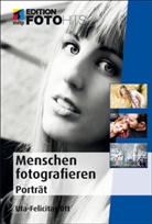 Uta-F Ott, Uta-Felicitas Ott - Menschen fotografieren: Porträt