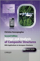 Kassapoglou, Christos Kassapoglou, Christos (Delft University of Technol Kassapoglou, Kassapoglou Christos, Peter Belobaba, Jonathan Cooper... - Design and Analysis of Composite Structures