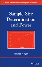 Thomas P Ryan, Thomas P. Ryan, Thomas P. (University of Iowa) Ryan, TP Ryan, RYAN THOMAS P - Sample Size Determination and Power