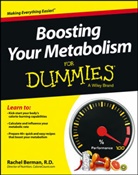 R Berman, Rachel Berman, Berman Rachel - Boosting Your Metabolism for Dummies