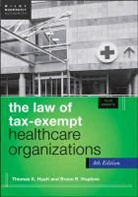 Bruce R Hopkins, Bruce R. Hopkins, Bruce R. (Member Hopkins, Hyatt, Thomas Hyatt, Thomas K Hyatt... - Law of Tax-Exempt Healthcare Organizations, + Website