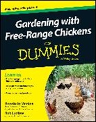 Ludlow, Rob Ludlow, Robert T Ludlow, Robert T. Ludlow, Robert T. (Owner Ludlow, Manion... - Gardening With Free-Range Chickens for Dummies