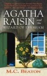 M. C. Beaton - Agatha Raisin and the Wizard of Evesham