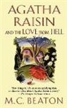 M. C. Beaton - Agatha Raisin and the Love from Hell