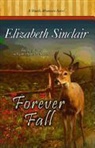 Elizabeth Sinclair, SINCLAIR ELIZABETH - Forever Fall