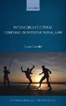 Lucas Lixinski, Lucas (Lecturer Lixinski, Lixinski Lucas - Intangible Cultural Heritage in International Law