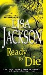 Lisa Jackson - Ready to Die