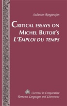 Sudarsan Rangarajan - Critical Essays on Michel Butor's "L'Emploi du temps"