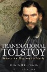 John Burt Foster, John Burt Foster Jr, Calvin Thomas - Transnational Tolstoy