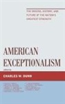 Charles W. Dunn, Charles W. (EDT) Dunn, Charles W. Dunn - American Exceptionalism