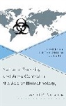 Daniel M. Gerstein, GERSTEIN DANIEL M, Gerstein Daniel M. - National Security and Arms Control in the Age of Biotechnology