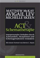 Le, Avigai Lev, Avigail Lev, McKa, Matthe McKay, Matthew McKay... - ACT und Schematherapie