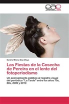 Sandra Milena Diaz Olaya - Las Fiestas de la Cosecha de Pereira en el lente del fotoperiodismo