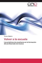 Teresa Mateiro - Volver a la escuela