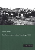 Oswald Reißert - Das Weserbergland und der Teutoburger Wald