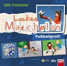 Ulli Potofski - Lockes Matchplan - Fußballprofi, 1 Audio-CD (Audio book)