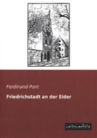 Ferdinand Pont - Friedrichstadt an der Eider