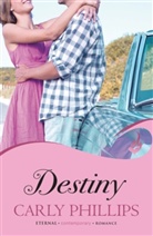 Carly Phillips, Phillips Carly - Destiny: Serendipity Book 2