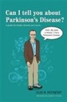 Lydia Corrow, Alan M Hultquist, Alan M. Hultquist, HULTQUIST ALAN M, Lydia Corrow, Lydia T. Corrow - Can I tell you about Parkinson's Disease?