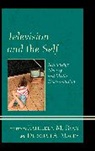 Kathleen M. Macey Ryan, RYAN KATHLEEN M MACEY DEBORAH A, Deborah A. Macey, Macey Deborah A., Kathleen M. Ryan, Ryan Kathleen M. - Television and the Self