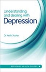 Dr. Keith Souter, Keith Souter, Souter Dr Keith - Understanding and Dealing With Depression