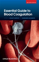 J Antovic, Jovan Blomback Antovic, Jovan P Antovic, Jovan P. Blomback Antovic, ANTOVIC JOVAN, Margareta Antovic Blomback... - Essential Guide to Blood Coagulation