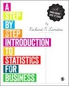 Farid Ben Messaoud Amri, Richard N. Landers, Dr. Katy M., Dr. Katy Landers M., Peter J. Nelsen, Jen R. Newton... - Step-By-Step Introduction to Statistics for Business