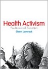 Glenn Laverack, Laverack Glenn - Health Activism