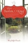 Mary Stafford Varnado - Hasten, O King!