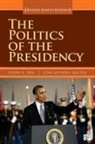 Joseph A Pika &amp; Jonh Anthony Maltese, John Anthony Maltese, Joseph A. Pika, Joseph A. Maltese Pika - Politics of the Presidency