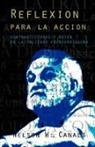 Nelson W. Canals - Reflexion Para La Accion