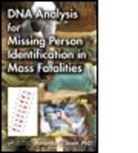 Amanda C Sozer, Amanda C (Sna International Sozer, Amanda C. Sozer - Dna Analysis for Missing Person Identification in Mass Fatalities