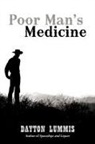 Dayton Lummis - Poor Man's Medicine