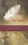 Dr Jean LaFrance, Jean Lafrance - RED BROTHER, WHITE BROTHER