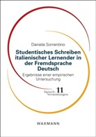 Daniela Sorrentino - Studentisches Schreiben italienischer Lernender in der Fremdsprache Deutsch