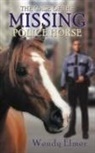 Wendy Elmer - The Case of the Missing Police Horse