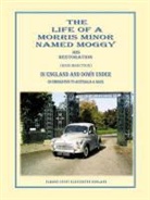 Gerald Griffiths - The Life of a Morris Minor Named Moggy