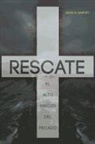 Dean H. Harvey - Rescate: El Alto Precio del Pecado = Ramson