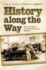 Cynthia J Beeman, Cynthia J. Beeman, Dan K Utley, Dan K. Utley, Dan K./ Beeman Utley, UTLEY DAN K BEEMAN CYNTHIA J - History Along the Way