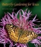 Geyata Ajilvsgi, AJILVSGI GEYATA - Butterfly Gardening for Texas