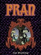 Jim Woodring, Jim Woodring - Fran