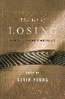 Kevin Young, Robert Young, Kevin Young - Art of Losing